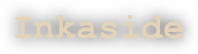 Inkaside
